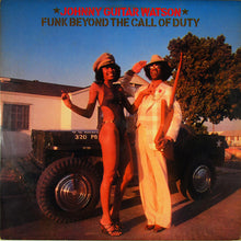 Load image into Gallery viewer, Johnny Guitar Watson- Funk Beyond The Call Of Duty
