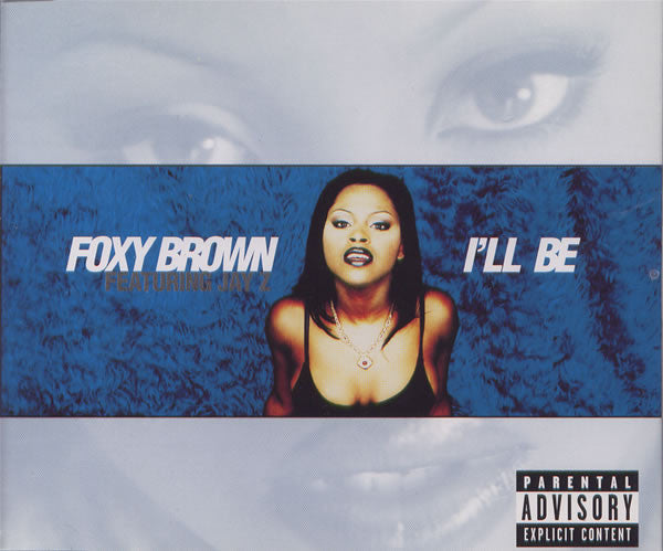 Foxy Brown – I'll Be (PLATURN)