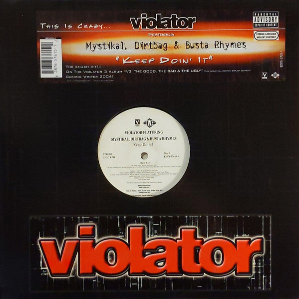 Violator (3) Featuring Mystikal, Dirtbag & Busta Rhymes – Keep Doin' It