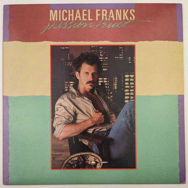 Michael Franks-Passionfruit