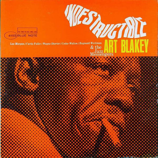 Art Blakey & The Jazz Messengers – Indestructible