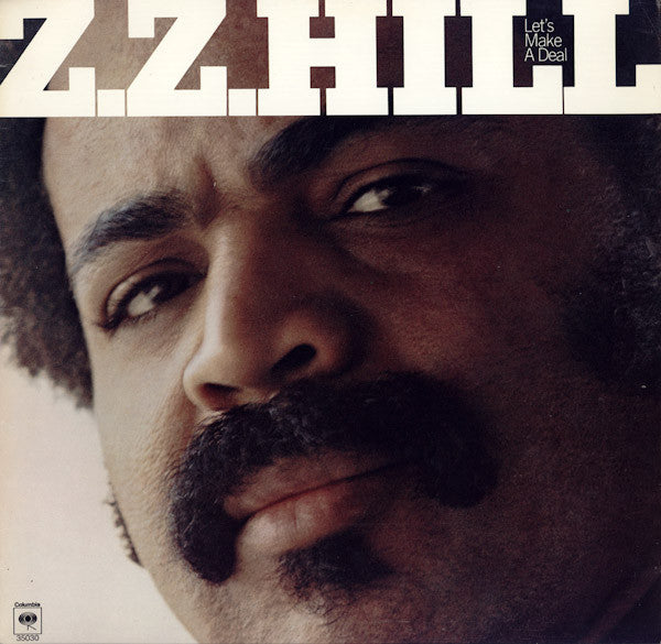 Z.Z.Hill- Let's make a deal