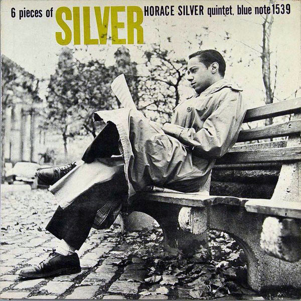 Horace Silver Quintet* – 6 Pieces Of Silver