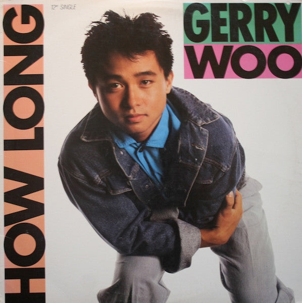 How Long - Gerry Woo