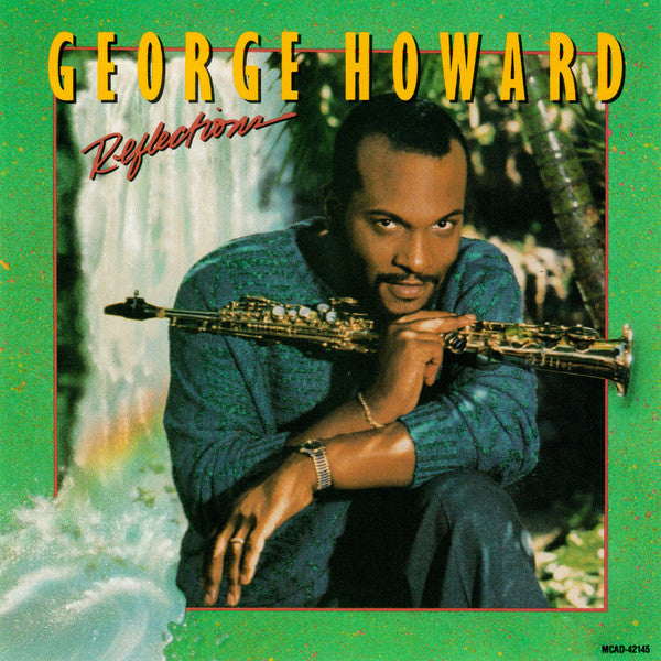 George Howard - Reflections