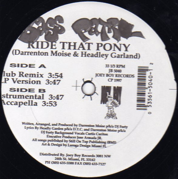 Ride That Pony- Bass Patrol