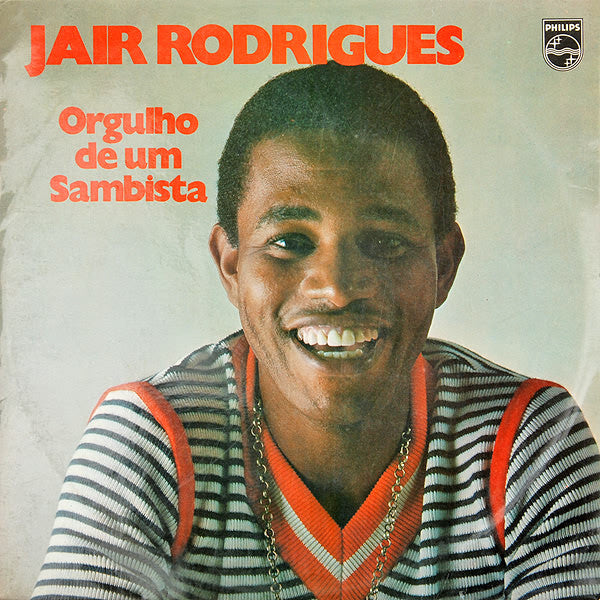 Jair Rodrigues - Orgulho de um sambista
