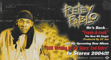Load image into Gallery viewer, Petey Pablo – Freek-A-Leek
