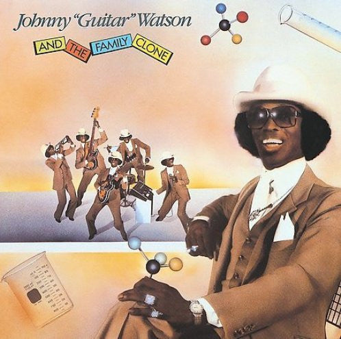Johnny Guitar watson- And the family clone