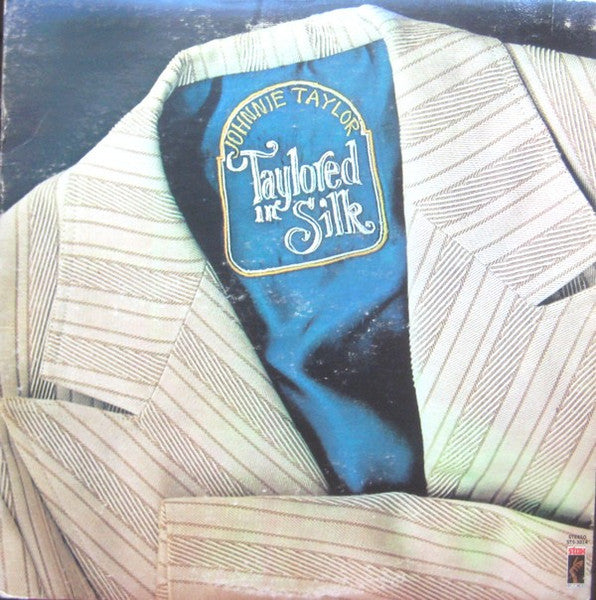 Jonnie Taylor- Taylored In Silk