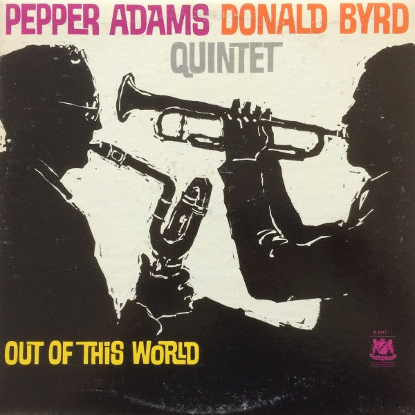 Pepper Adams Donald Byrd Quintet - Out Of This World