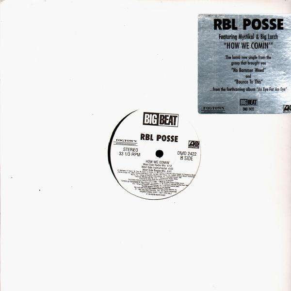 RBL Posse – How We Comin'