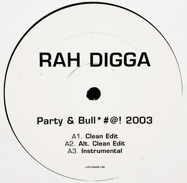 Rah Digga – Party & Bullshit 2003