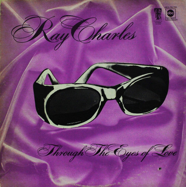 Ray Charles – Through The Eyes Of Love