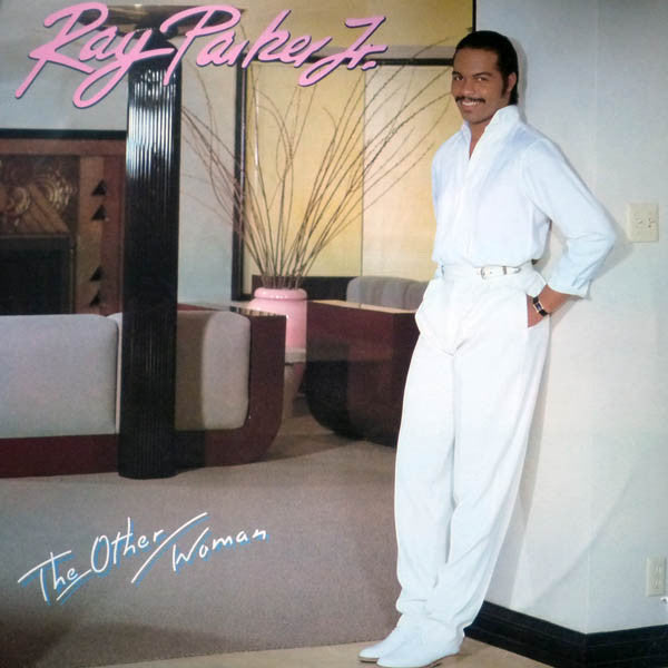 Ray Parker Jr. – The Other Woman