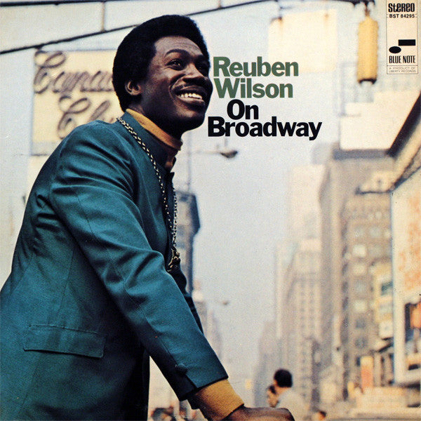 Reuben Wilson – On Broadway
