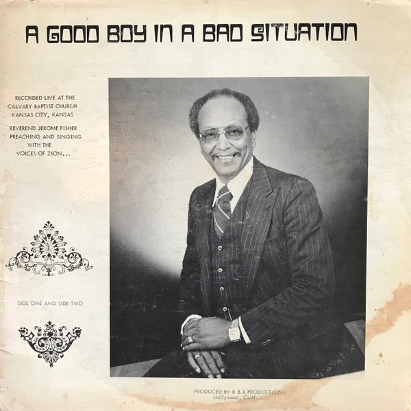 Reverend Jerome Fisher – A Good Boy In A Bad Situation