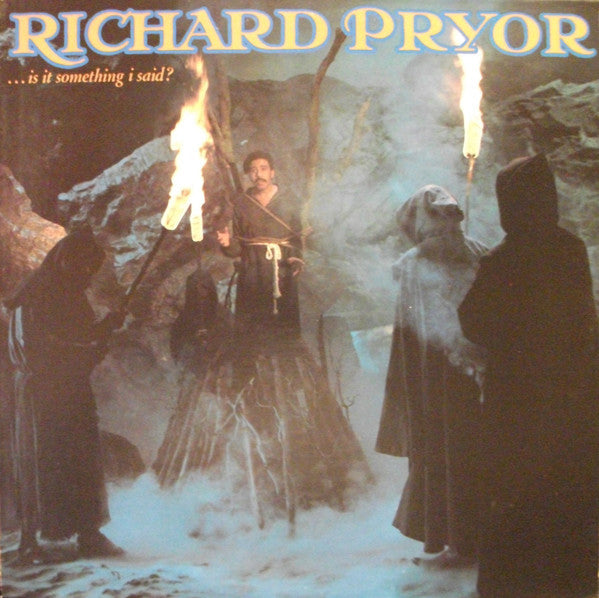 Richard Pryor – ...Is It Something I Said?