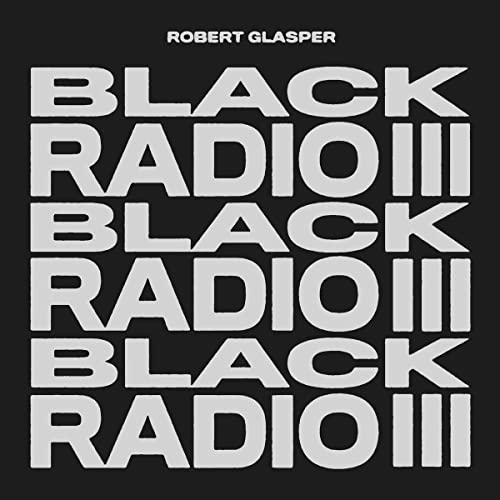 Robert Glasper Black Radio III [2 LP] Vinyl