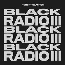 Load image into Gallery viewer, Robert Glasper Black Radio III [2 LP] Vinyl
