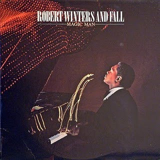 Robert Winters And Fall – Magic Man