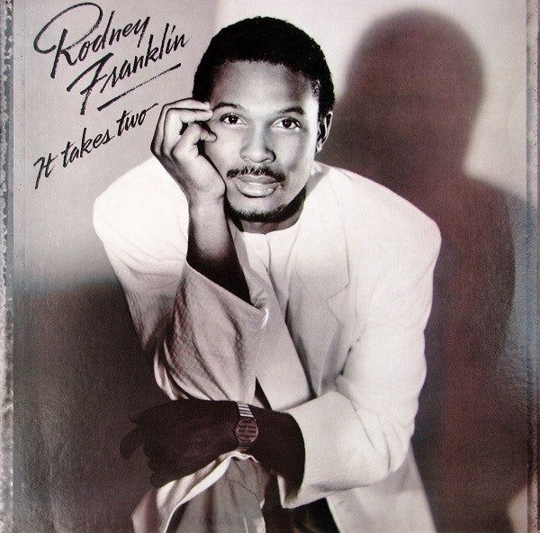 Rodney Franklin – It Takes Two