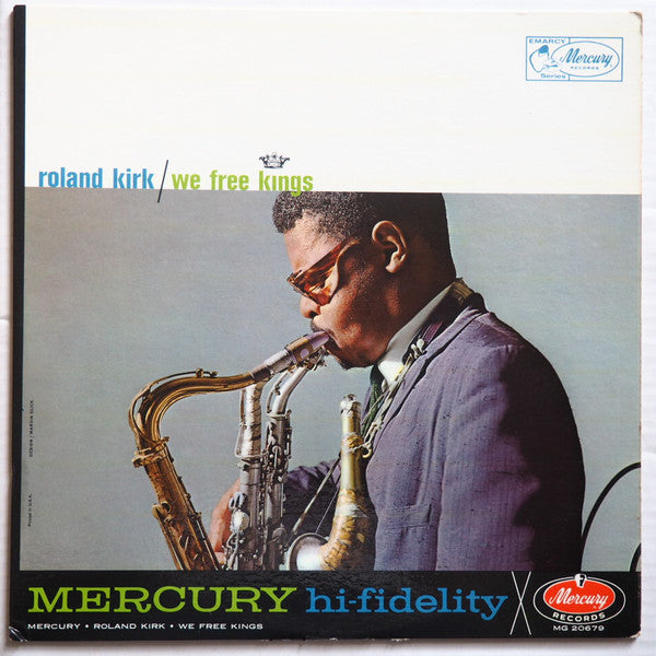 Roland Kirk ‎– We Free Kings (DISCOGS)