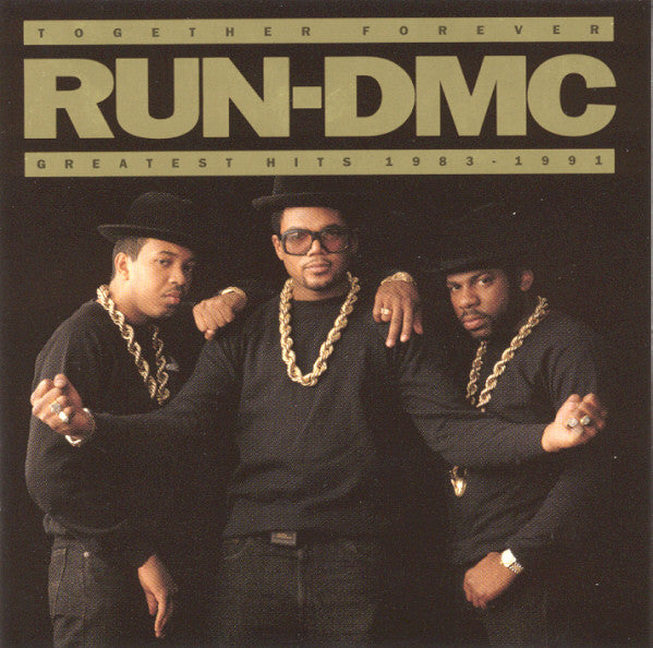Run-DMC – Together Forever: Greatest Hits 1983 - 1991