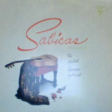 Sabicas – The Greatest Flamenco Guitarist Volume 1