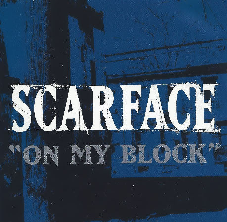 Scarface ‎– On My Block (PLATURN)