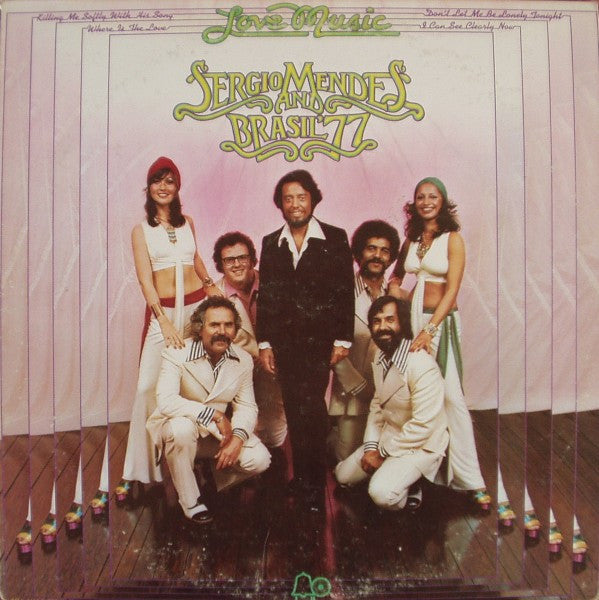 Sergio Mendes And Brasil '77 – Love Music