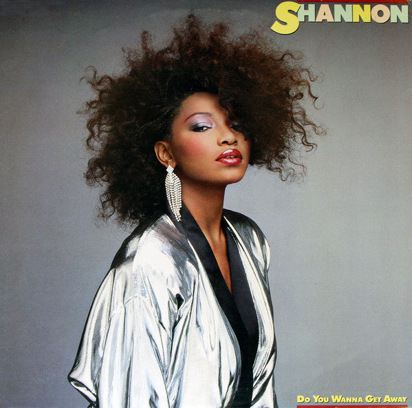 Shannon – Do You Wanna Get Away