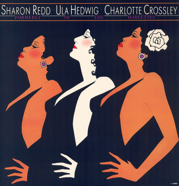 Sharon Redd • Ula Hedwig • Charlotte Crossley – Formerly Of The Harlettes