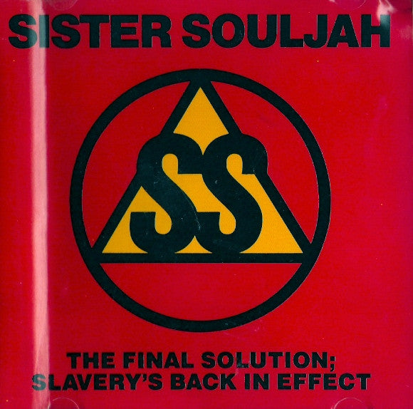 Sister Souljah ‎– The Final Solution: Slavery's Back In Effect (PLATURN)