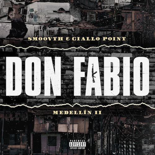 Smoovth & Giallo Point – Medellin II: Don Fabio