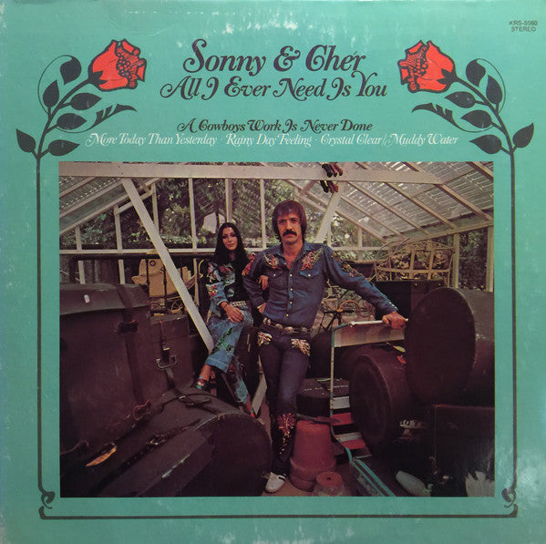 Sonny & Cher – All I Ever Need Is You