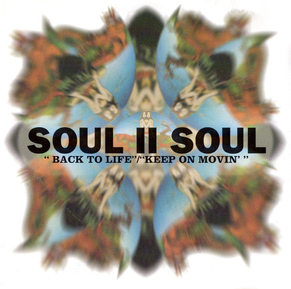 Soul II Soul ‎– Back To Life / Keep On Movin' (PLATURN)