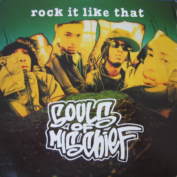 Souls Of Mischief – Rock It Like That