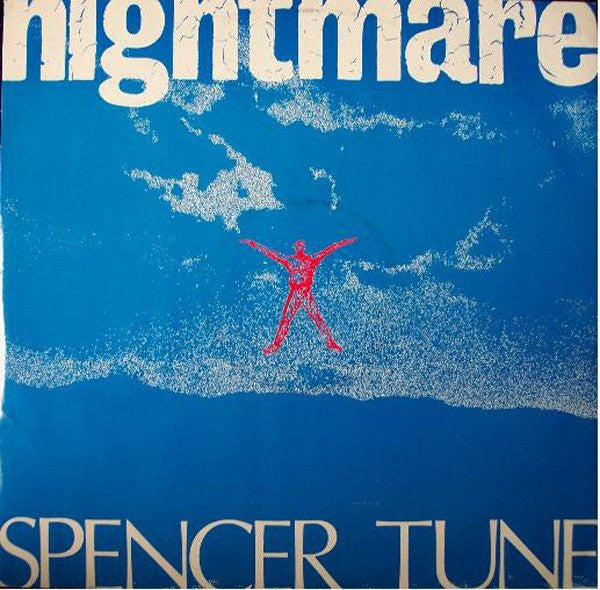 Spencer Tune - Nightmare