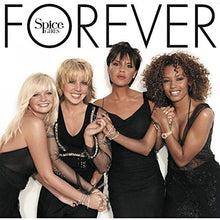 Load image into Gallery viewer, Spice Girls Forever (Deluxe Edition, 180 Gram Vinyl) Vinyl
