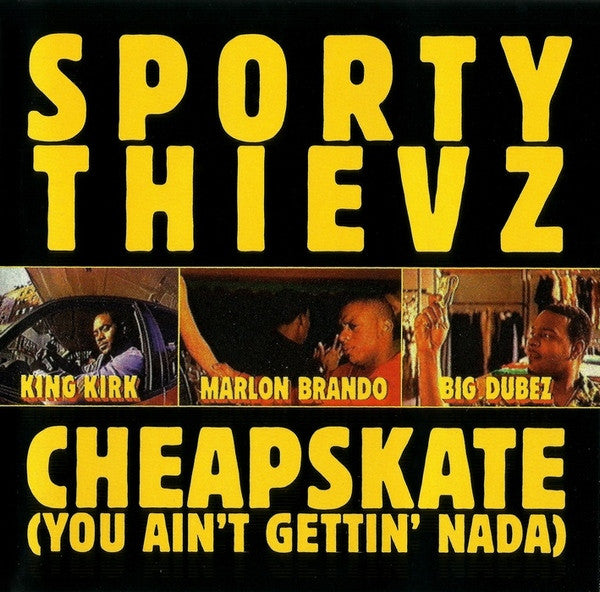 Sporty Thievz ‎– Cheapskate (You Ain't Getin' Nada) (PLATURN)