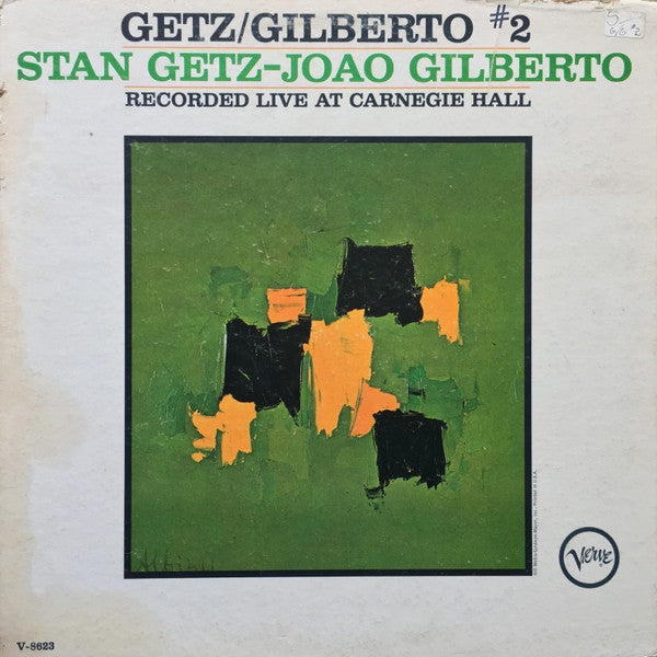 Stan Getz – Joao Gilberto ‎– Getz / Gilberto #2 (Recorded Live At Carnegie Hall)