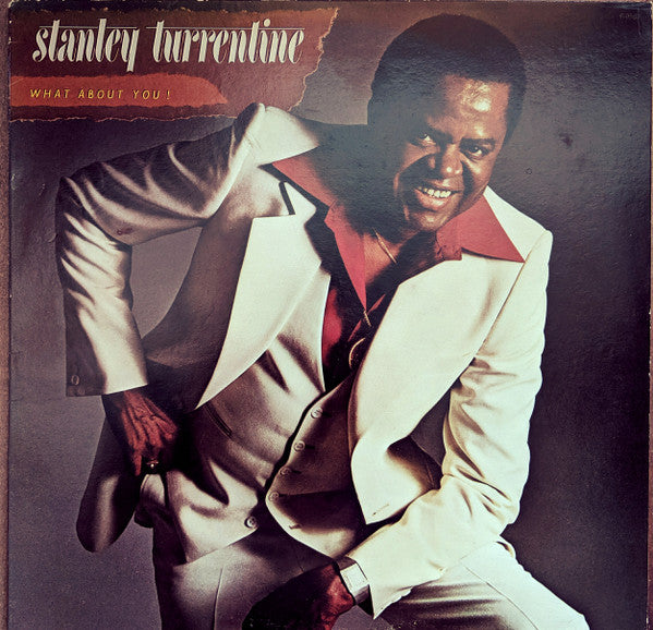 Stanley Turrentine – What About You!