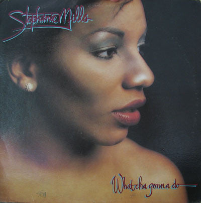 Stephanie Mills – What Cha Gonna Do With My Lovin'
