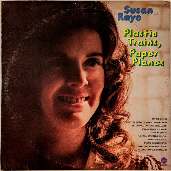 Susan Raye ‎– Plastic Trains, Paper Planes