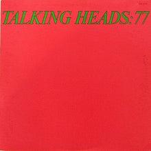 Load image into Gallery viewer, Talking Heads - Talking Heads: 77
