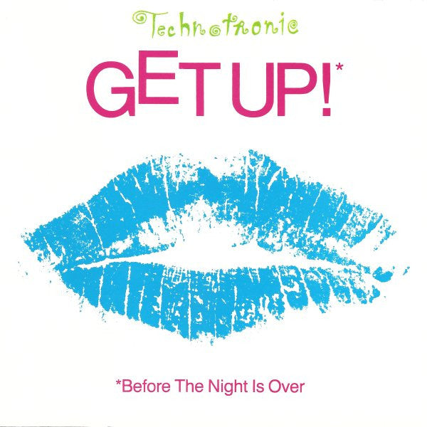 Technotronic ‎– Get Up! (Before The Night Is Over) (PLATURN)