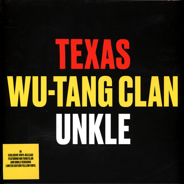 Texas / Wu-Tang Clan / UNKLE – Hi FYBS