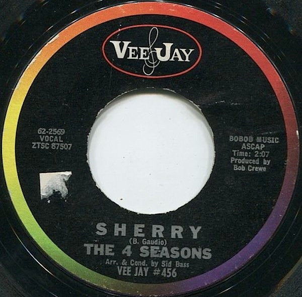 The 4 Seasons – Sherry / I've Cried Before