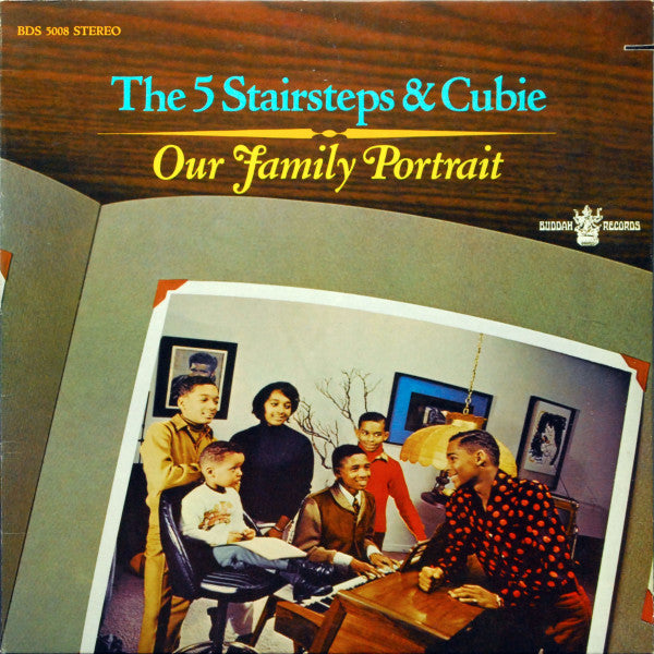The 5 Stairsteps & Cubie ‎– Our Family Portrait